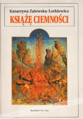 Książę ciemności. O średniowiecznych wyobrażeniach szatana