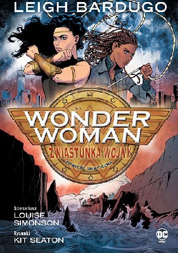 Wonder Woman. Zwiastunka wojny