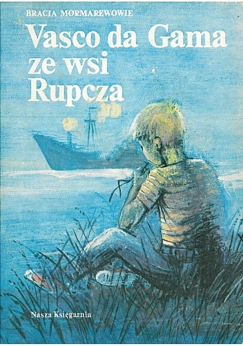 Vasco da Gama ze wsi Rupcza