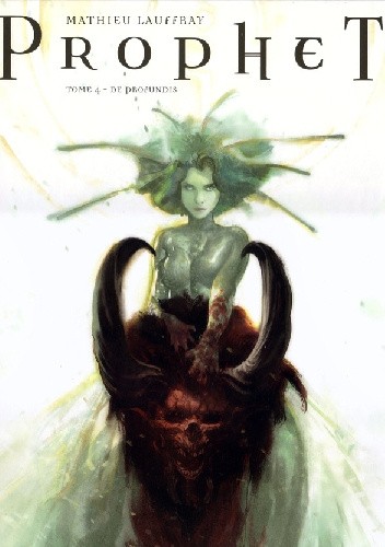 Prophet. De Profundis