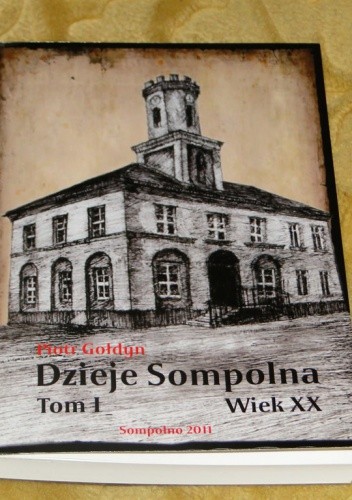 Dzieje Sompolna. T. 1, Wiek XX
