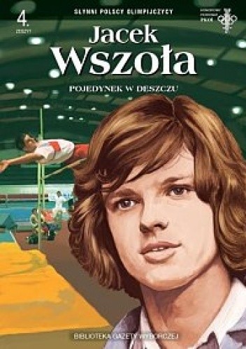 Jacek Wszoła. Pojedynek w deszczu
