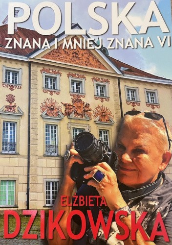 Polska znana i mniej znana VI