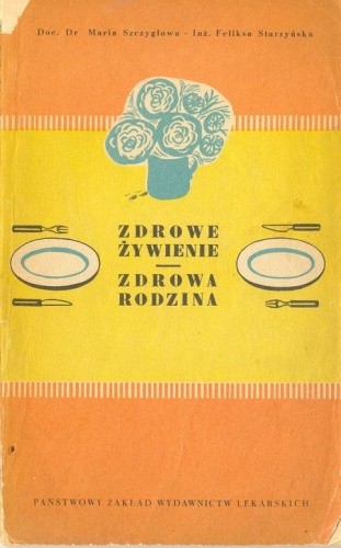Zdrowe żywienie - zdrowa rodzina