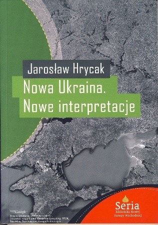 Nowa Ukraina. Nowe interpretacje