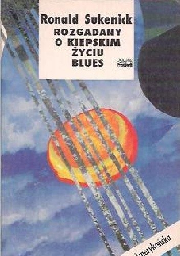 Rozgadany o kiepskim życiu blues