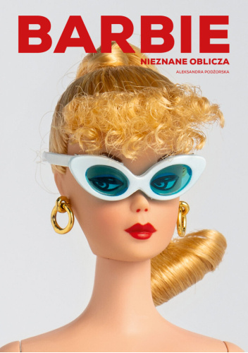 Barbie. Nieznane oblicza