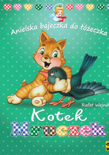 Kotek Mruczek Anielska bajeczka do łóżeczka