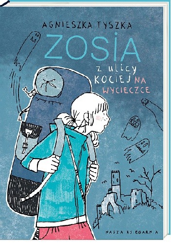 Zosia z ulicy Kociej. Na wycieczce
