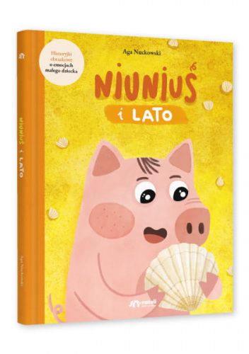 Niuniuś i lato. Książka o emocjach małego dziecka
