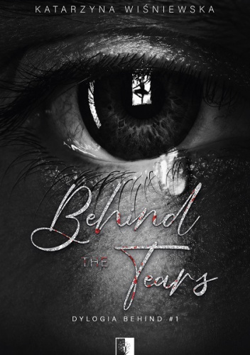 Behind the Tears