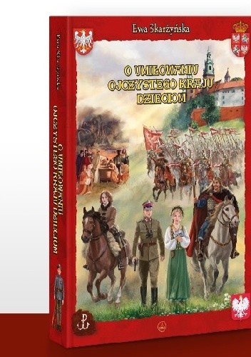 O umiłowaniu ojczystego kraju dzieciom