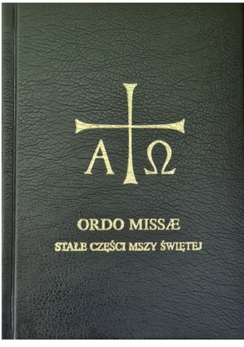 Ordo Missae. Stałe części Mszy świętej