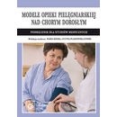 Modele opieki pielęgniarskiej nad chorym dorosłym
