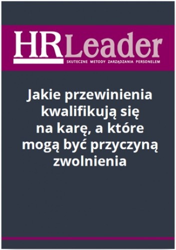 Jakie przewinienia kwalifikują się na karę, a które mogą być przyczyną zwolnienia
