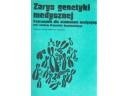 Zarys genetyki medycznej