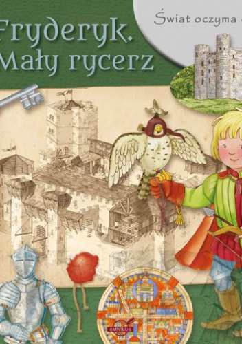 Świat oczyma dziecka Fryderyk Mały rycerz