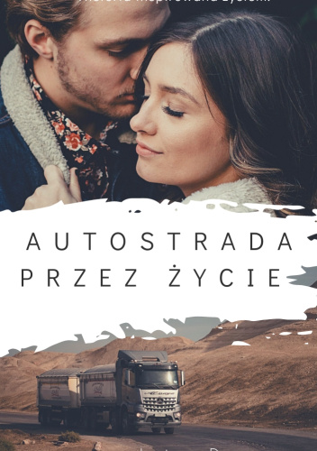 Autostrada przez życie