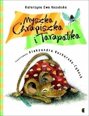 Myszka Chrapiszka i Tarapatka