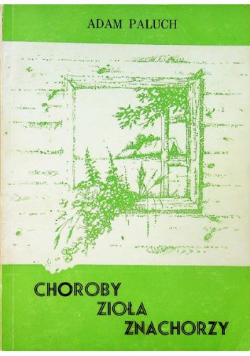 Choroby zioła znachorzy