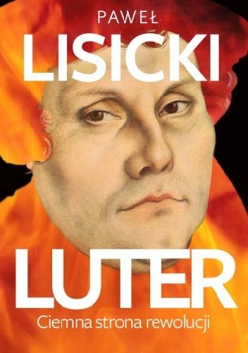 Luter. Ciemna strona rewolucji