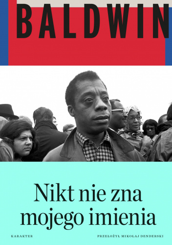 Nikt nie zna mojego imienia. Dalsze zapiski syna tego kraju