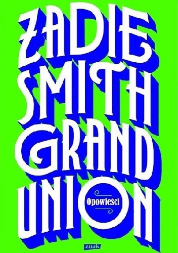 Grand Union. Opowieści