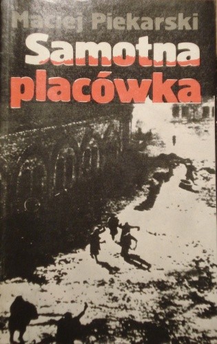 Samotna placówka