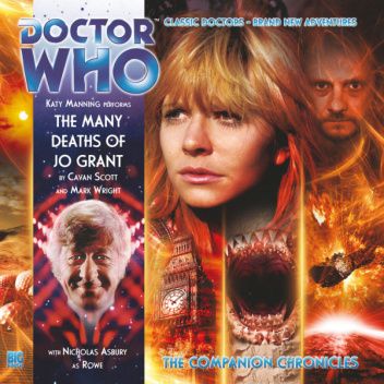 Doctor Who - The Companion Chronicles: The Many Deaths of Jo Grant