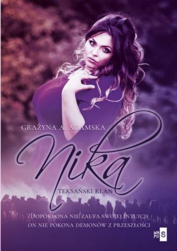 Nika. Teksański klan
