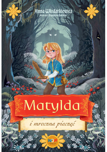 Matylda i mroczna pieczęć