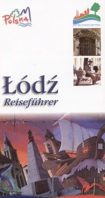 Łodź. Reisefuhrer