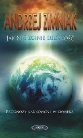 Jak nie zginie ludzkość