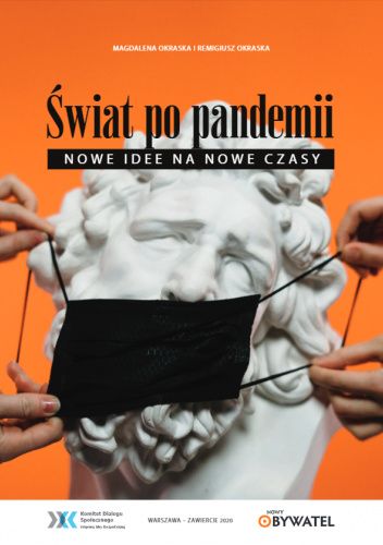 Świat po pandemii. Nowe idee na nowe czasy