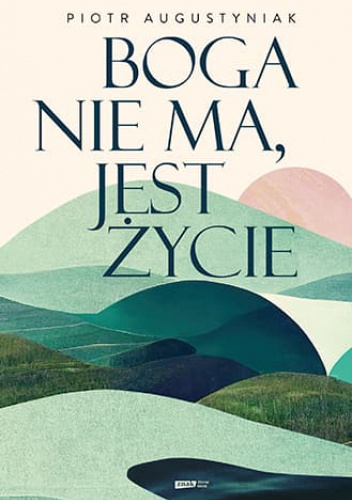 Boga nie ma, jest życie