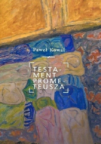 Testament Prometeusza. Źródła polityki wschodniej III Rzeczypospolitej