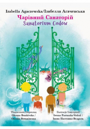 Чарівний санаторій. Sanatorium Cudów