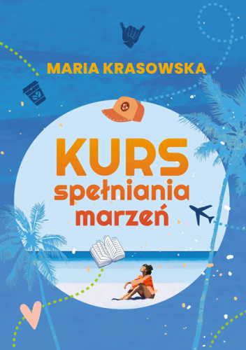Kurs spełniania marzeń
