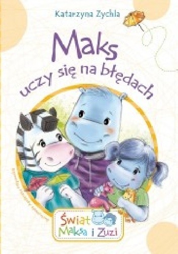 Maks uczy się na błędach