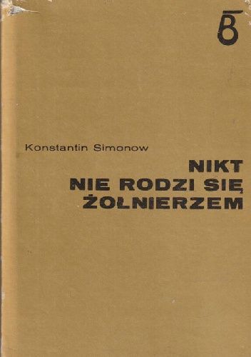 Nikt nie rodzi się żołnierzem