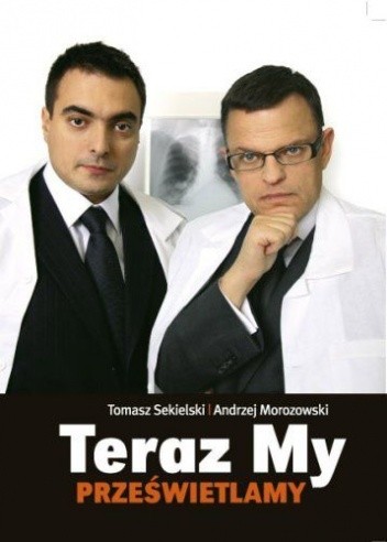 Teraz My Prześwietlamy