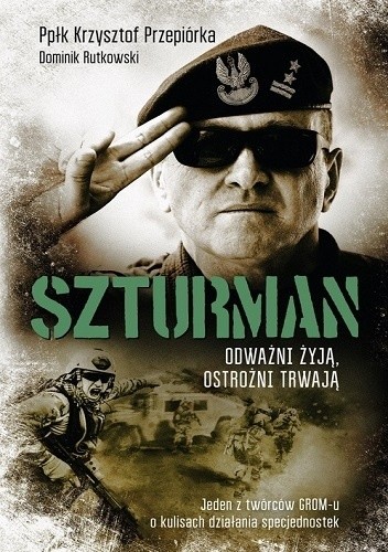 Szturman. Jeden z twórców GROM o kulisach działania specjednostek.