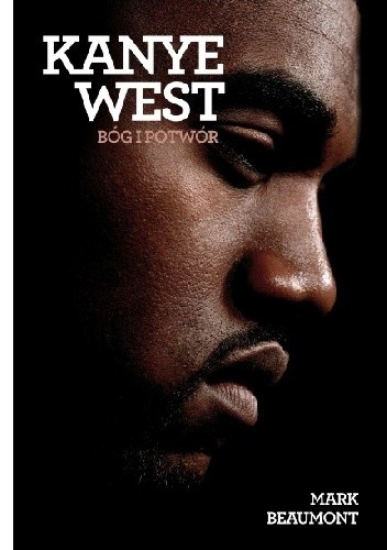 Kanye West. Bóg i potwór