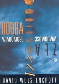 Dobra wiadomość, zła wiadomość
