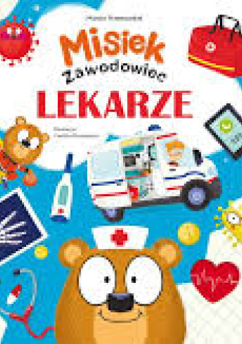 Misiek Zawodowiec. Lekarze