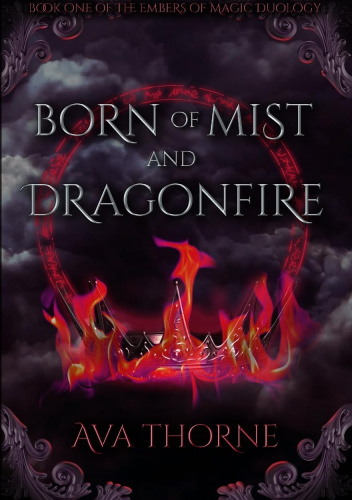 Born of Mist and Dragonfire
