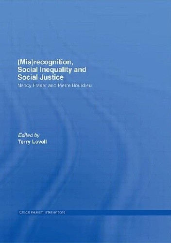 (Mis)recognition, Social Inequality and Social Justice