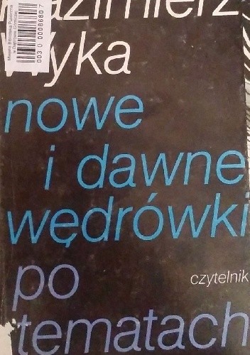Nowe i dawne wędrówki po tematach