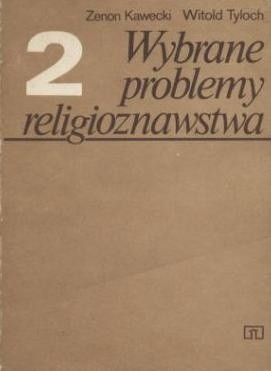 Wybrane problemy religioznawstwa. Tom 2