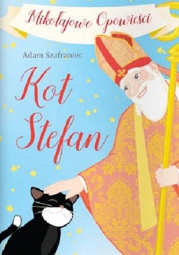 Mikołajowe Opowieści. Kot Stefan